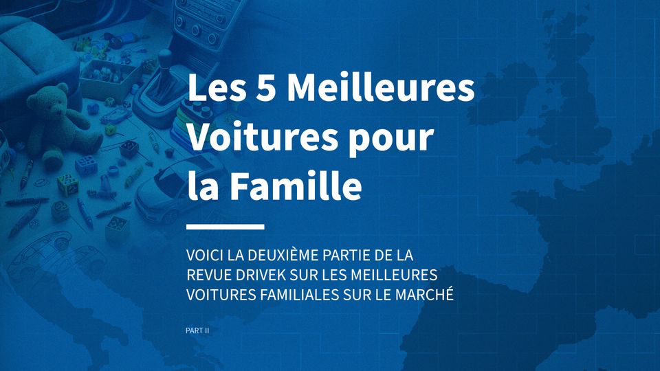 Les 5 meilleures voitures pour la famille