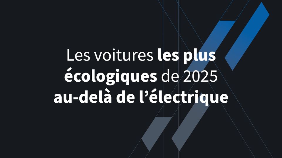 Les voitures les plus écologiques de 2025 au-delà de l’électrique