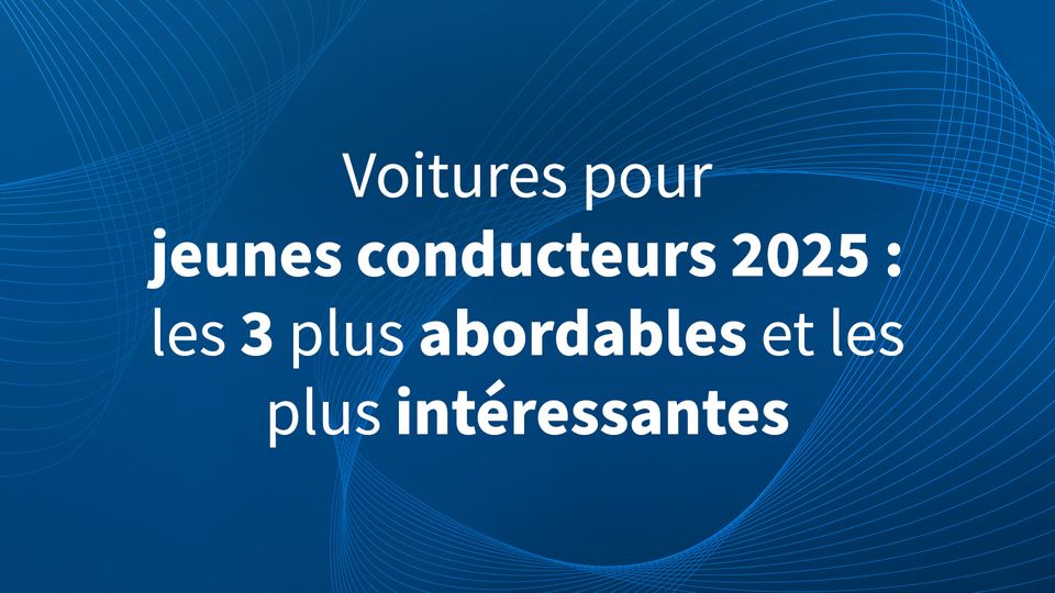Voitures pour jeunes conducteurs 2025 : les 5 plus abordables et les plus intéressantes