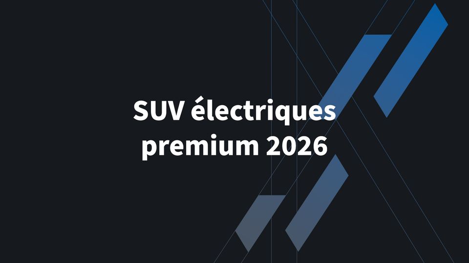 SUV électriques premium 2026 : luxe, technologie et autonomie en comparaison