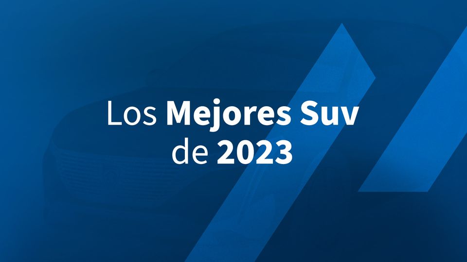 Los mejores SUV de 2023
