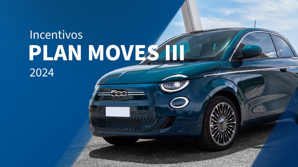 Incentivos del PLAN MOVES III Y AYUDAS 2024 PARA LA COMPRA DE COCHES