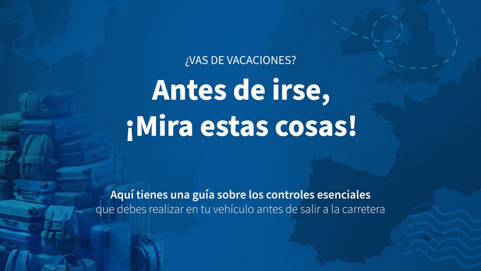 Check-list de Controles del Coche Antes de Partir de Vacaciones