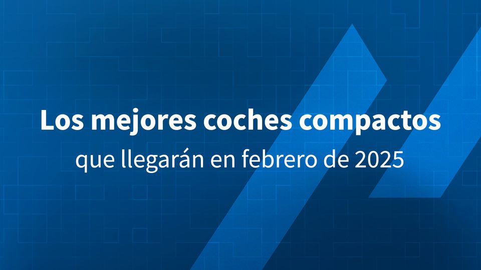 Los mejores coches compactos que llegan en febrero de 2025