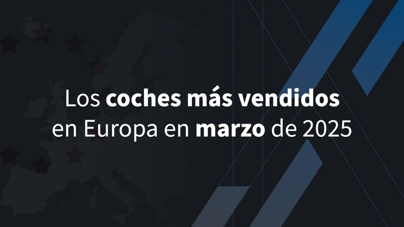 Los coches más vendidos en Europa en marzo de 2025