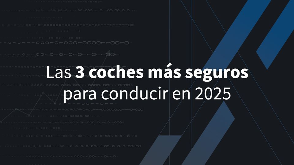 Las 3 coches más seguros para conducir en 2025