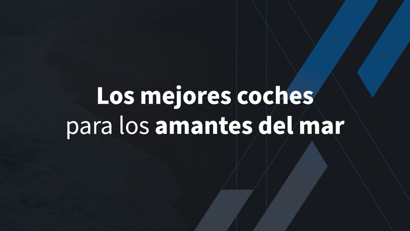 Los mejores coches para los amantes del mar