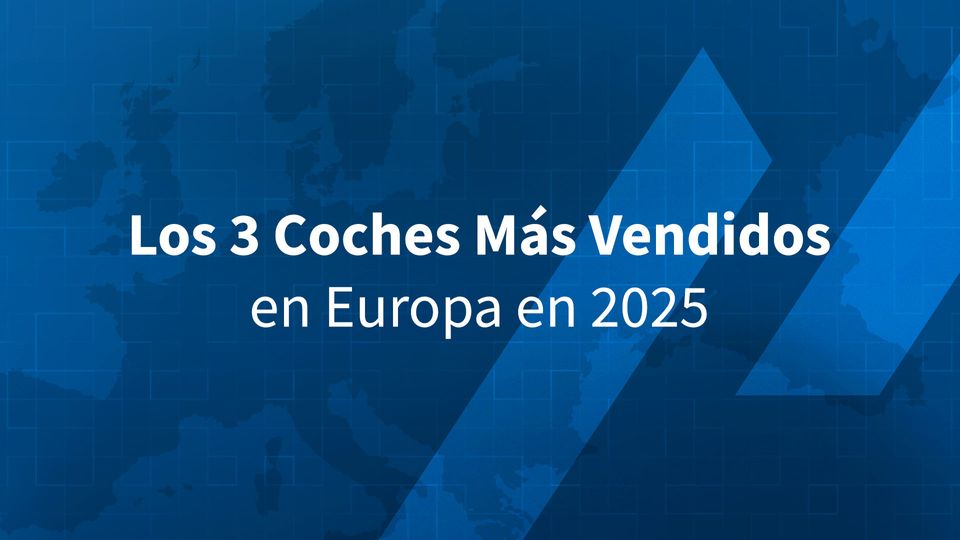 Los 3 Coches Más Vendidos en Europa en 2025