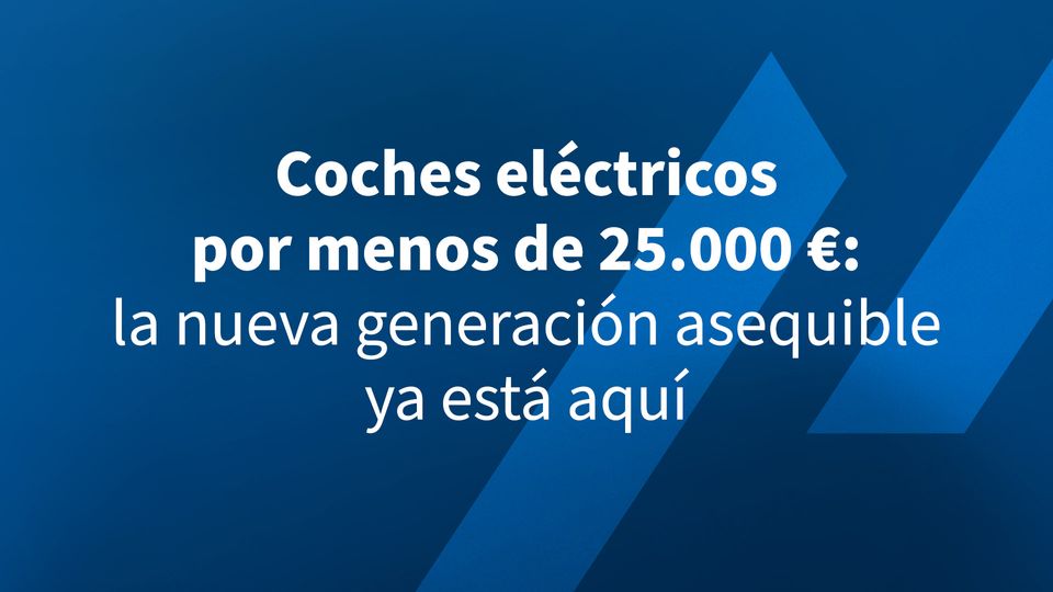 Coches eléctricos por menos de 25.000€: la nueva generación asequible ya está aquí