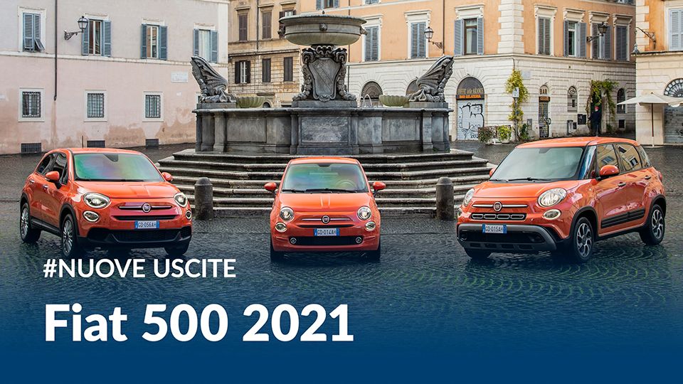 La Family Si Rifà il Trucco: Cosa Cambia? | Fiat 500, Fiat 500X e Fiat 500L 2021
