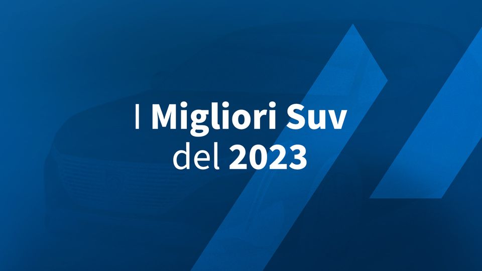 I migliori SUV del 2023