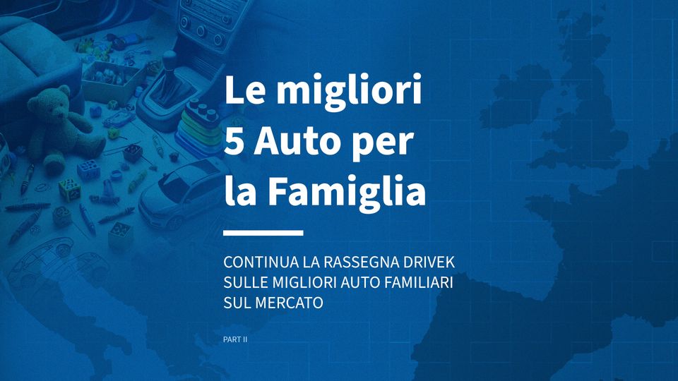 Le 5 Migliori Auto per la Famiglia 