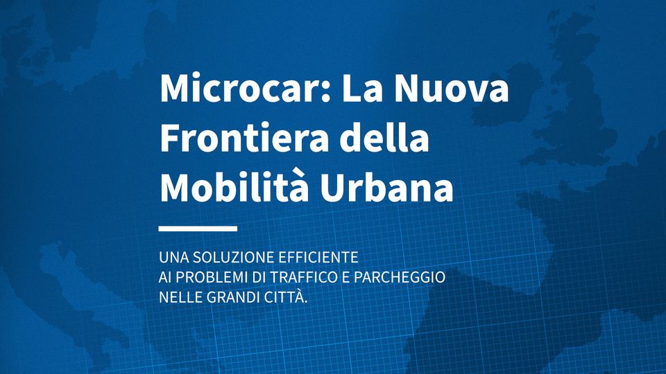 Microcar: La Nuova Frontiera della Mobilità Urbana