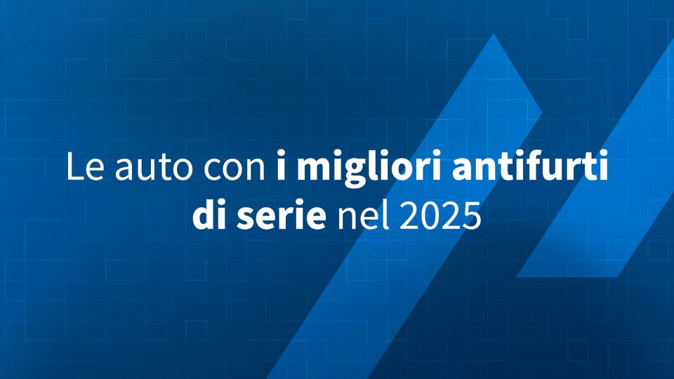 Le auto con i migliori antifurti di serie nel 2025
