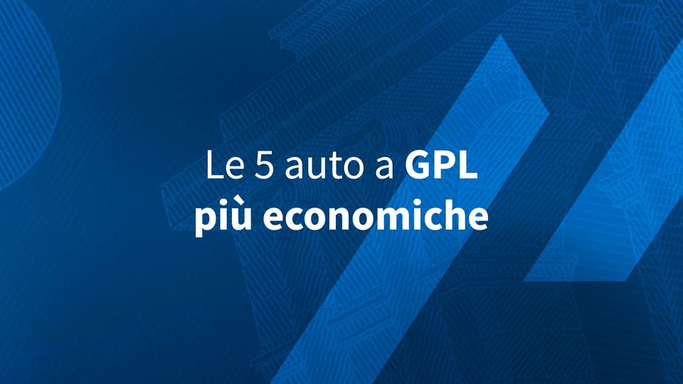 Le 5 auto a GPL più economiche sul listino
